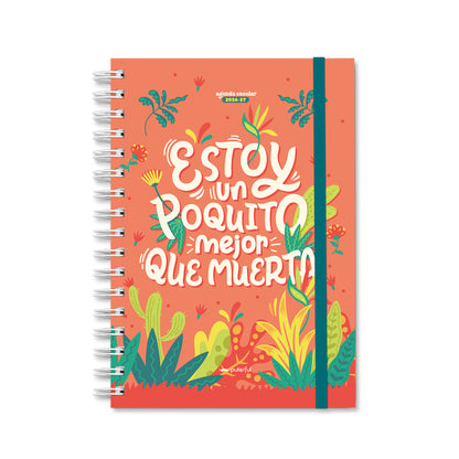 Agenda Escolar 26/27 - Estoy un poquito mejor que muerta