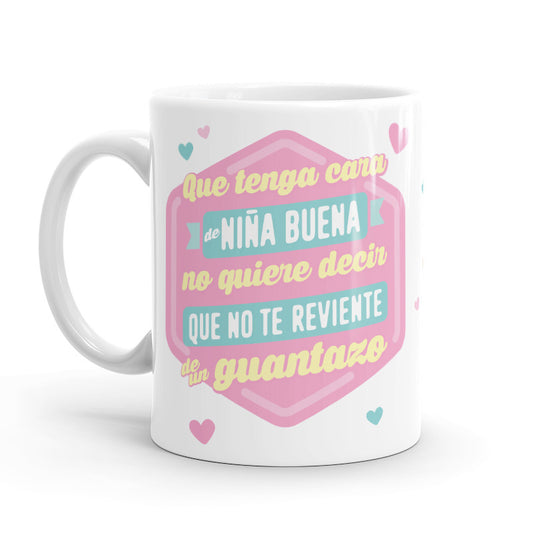 Taza – Que tenga cara de niña buena