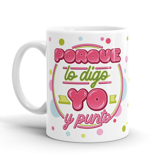 Taza – Porque lo digo yo y punto