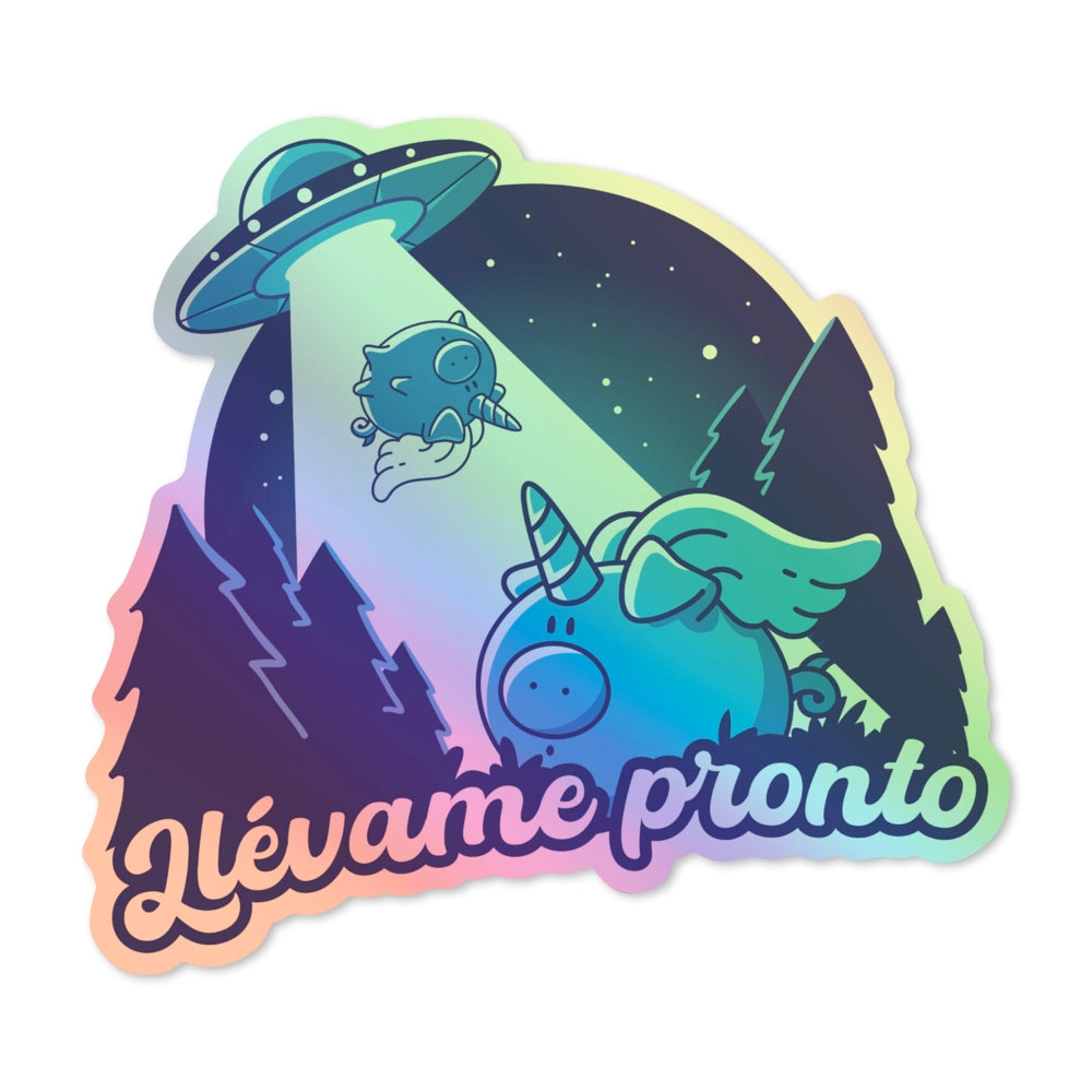 Pegatina - Llévame pronto holográfica
