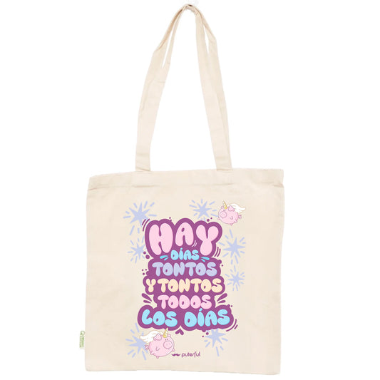 Tote bag Natural - Hay días tontos y tontos todos los días
