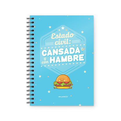 Cuaderno - Estado civil: Cansada y con hambre