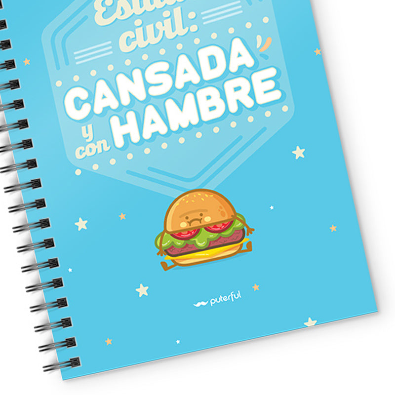 Cuaderno - Estado civil: Cansada y con hambre