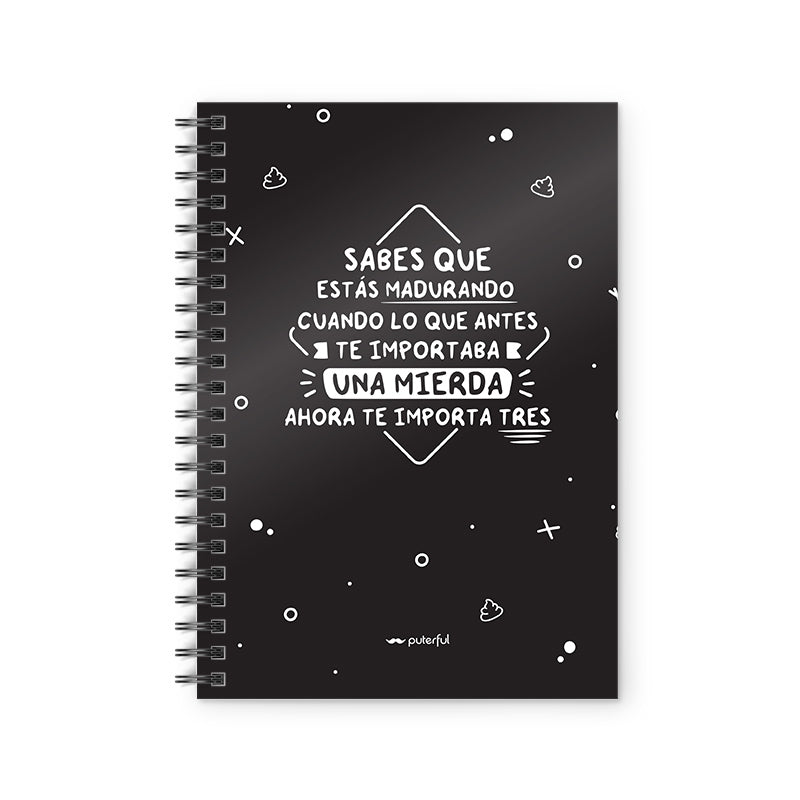 Cuaderno - Sabes que estás madurando