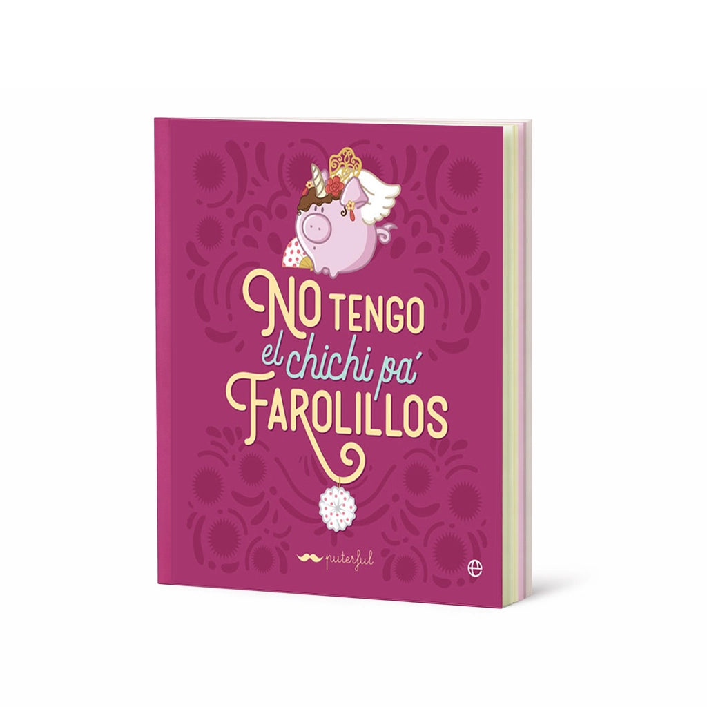 Libro - No tengo el chichi pa farolillos