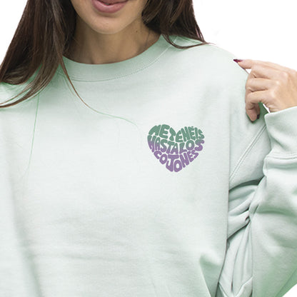 Sudadera Verde agua - Me tenéis hasta los cojones Groovy